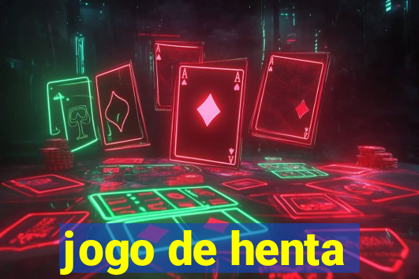 jogo de henta